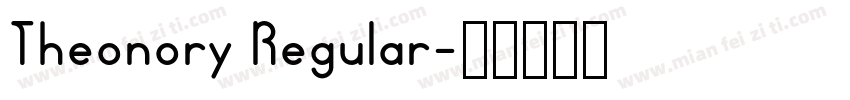Theonory Regular字体转换